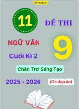 11 Đề thi Ngữ văn 9 cuối Kì 2 Chân Trời Sáng Tạo 2025-2026 (Có đáp án)